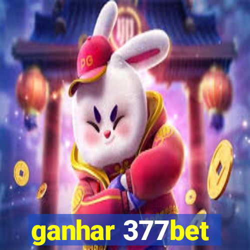 ganhar 377bet